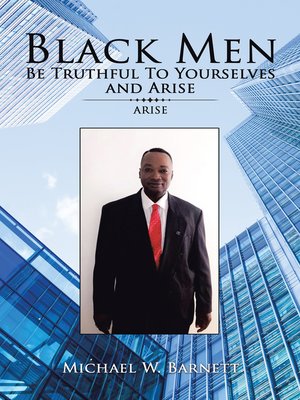 cover image of Black Men Be Truthful to Yourselves and Arise
